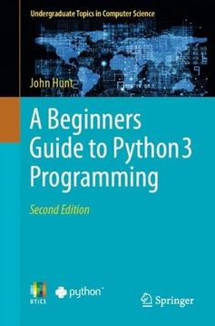 portada A Beginners Guide to Python 3 Programming (en Inglés)