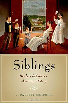 portada Siblings: Brothers and Sisters in American History (en Inglés)