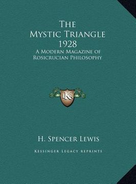 portada the mystic triangle 1928: a modern magazine of rosicrucian philosophy