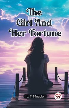 portada The Girl And Her Fortune