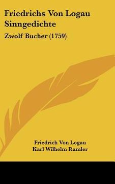 portada friedrichs von logau sinngedichte: zwolf bucher (1759) (in English)