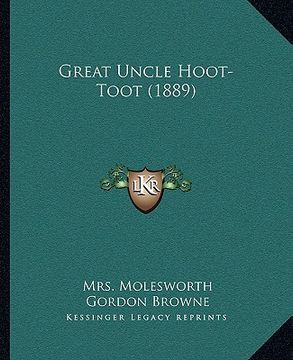 portada great uncle hoot-toot (1889) (in English)