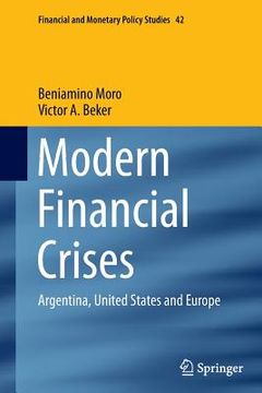 portada Modern Financial Crises: Argentina, United States and Europe (en Inglés)