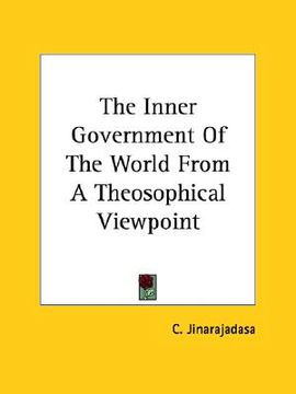 portada the inner government of the world from a theosophical viewpoint (en Inglés)