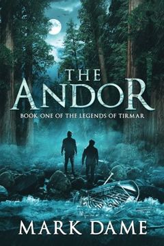 portada The Andor: Book One of the Legends of Tirmar