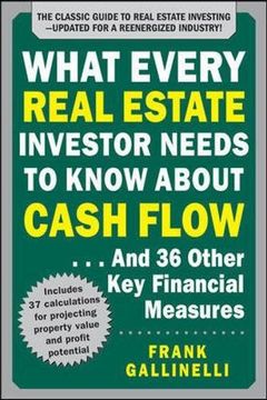 portada What Every Real Estate Investor Needs to Know About Cash Flow. And 36 Other key Financial Measures, Updated Edition (in English)