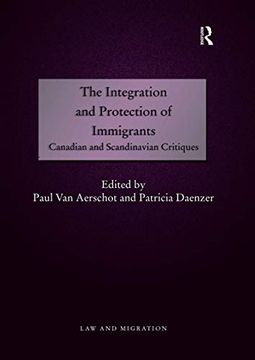 portada The Integration and Protection of Immigrants (Law and Migration) (in English)