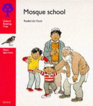 portada Oxford Reading Tree: Stage 4: More Sparrows Storybooks: Mosque School (en Inglés)