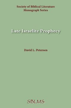 portada late israelite prophecy: studies in deutero-prophetic literature and in chronicles (en Inglés)