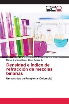 portada Densidad e Índice de Refracción de Mezclas Binarias (in Spanish)