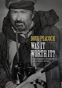 portada Was it Worth It? A Wilderness Warrior'S Long Trail Home (in English)