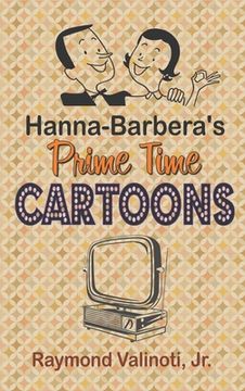 portada Hanna Barbera's Prime Time Cartoons (hardback)