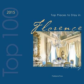 portada Top Places to Stay in Florence & Nearby 2015 