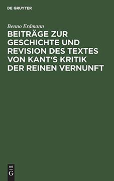 portada Beiträge zur Geschichte und Revision des Textes von Kant's Kritik der Reinen Vernunft (en Alemán)
