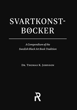portada Svartkonstböcker: A Compendium of the Swedish Black art Book Tradition (4) (Folk Necromancy in Transmission) (en Inglés)