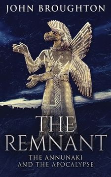 portada The Remnant: The Annunaki And The Apocalypse 