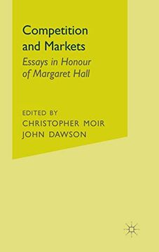 portada Competition and Markets: Essays in Honour of Margaret Hall (en Inglés)