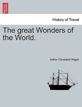 portada the great wonders of the world. (en Inglés)