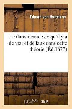 portada Le darwinisme: ce qu'il y a de vrai et de faux dans cette théorie (Histoire) (French Edition)