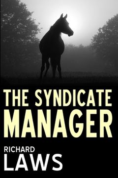 portada The Syndicate Manager: A British horseracing thriller (in English)