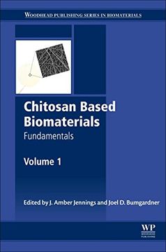 portada Chitosan Based Biomaterials Volume 1: Fundamentals (Woodhead Publishing Series in Biomaterials) (en Inglés)