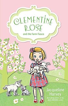 portada Clementine Rose and the Farm Fiasco