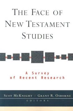 portada the face of new testament studies: a survey of recent research (en Inglés)