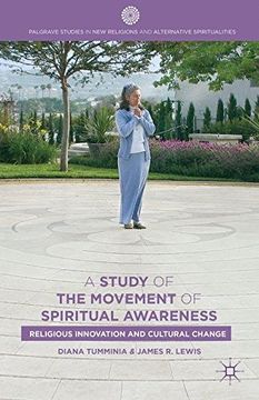 portada A Study of the Movement of Spiritual Awareness: Religious Innovation and Cultural Change (Palgrave Studies in New Religions and Alternative Spiritualities)