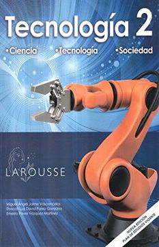 Libro Tecnologia 2. Secundaria, Ehecatl Luis Paleo Gonzalez, ISBN  9786072104983. Comprar en Buscalibre