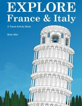 portada Explore France & Italy: A Travel Activity Book (Explore Books)