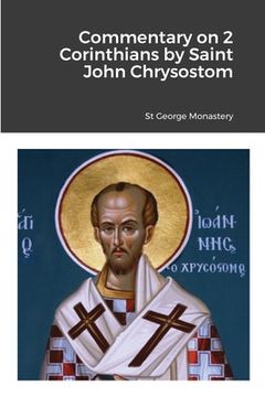 portada Commentary on 2 Corinthians by Saint John Chrysostom (en Inglés)