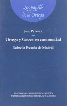 portada Ortega y Gasset en continuidad. Sobre la escuela de Madrid