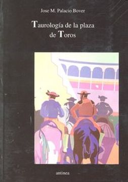portada Taurologia de la Plaza de Toros 2Vol. (in Spanish)