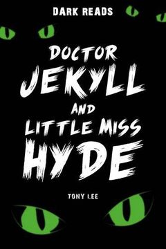 portada Doctor Jekyll and Little Miss Hyde (Dark Reads)