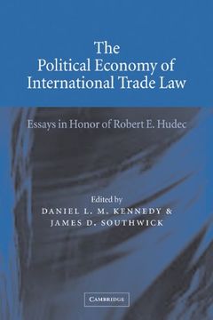 portada The Political Economy of International Trade Law: Essays in Honor of Robert e. Hudec (in English)