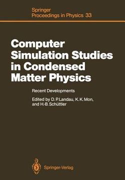 portada computer simulation studies in condensed matter physics: recent developments proceeding of the workshop, athens, ga, usa, february 15 26, 1988 (en Inglés)