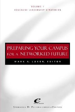portada educause leadership strategies, preparing your campus for a networked future (en Inglés)