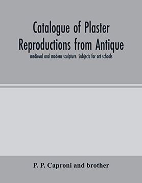 portada Catalogue of Plaster Reproductions From Antique, Medieval and Modern Sculpture. Subjects for art Schools 