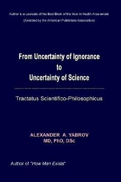 portada from uncertainty of ignorance to uncertainty of science. tractatus scientifico-philosophicus (in English)