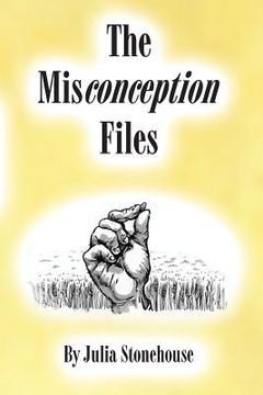 portada The Misconception Files (en Inglés)