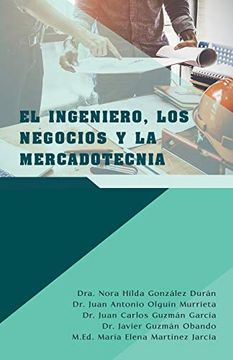 portada El Ingeniero, los Negocios y la Mercadotecnia