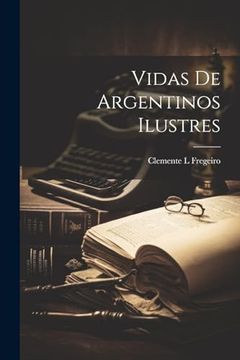 portada Vidas de Argentinos Ilustres