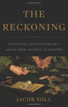 portada The Reckoning: Financial Accountability and the Rise and Fall of Nations