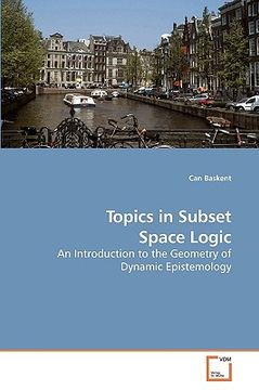 portada topics in subset space logic (en Inglés)