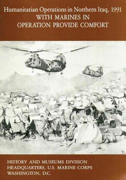 portada Humanitarian Operations in Northern Iraq, 1991: With Marines in Operation Provide Comfort (in English)
