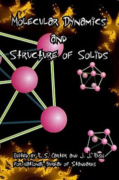 portada molecular dynamics and structure of solids (in English)