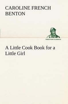 portada a little cook book for a little girl