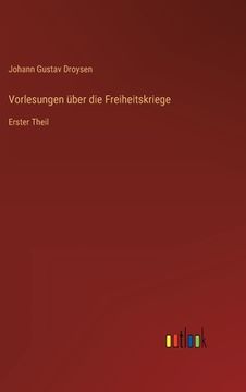 portada Vorlesungen über die Freiheitskriege: Erster Theil (in German)