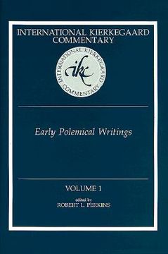 portada early polemical writings: international dierkegaard commentary, volume 1 (en Inglés)