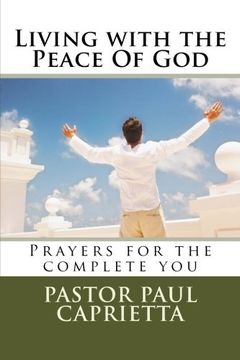 portada Living With The Peace Of God: Prayers for the complete you